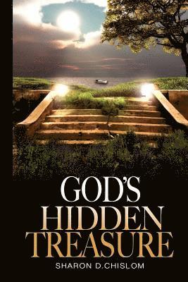 God's Hidden Treasure: 40 Day Devotional/ The best of things hidden in the worst of things 1