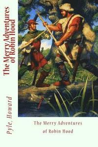 bokomslag The Merry Adventures of Robin Hood