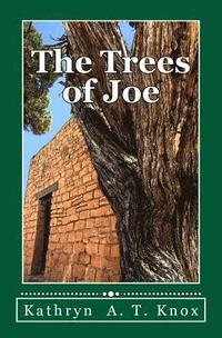 bokomslag The Trees of Joe