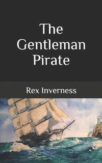 bokomslag The Gentleman Pirate