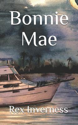 Bonnie Mae 1