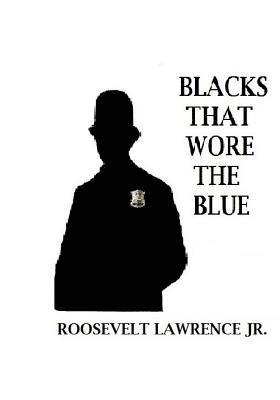 Blacks That Wore The Blue 1