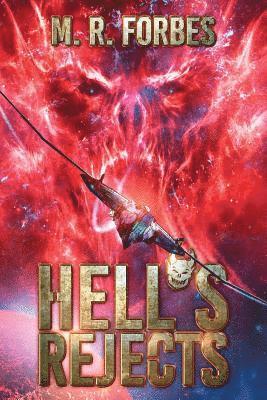 M. R. Forbes - Hell's Rejects, Häftad