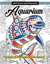 bokomslag Aquarium Ocean Coloring Book for Adults