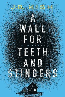 A Wall for Teeth and Stingers 1