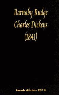 bokomslag Barnaby Rudge Charles Dickens (1841)