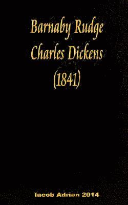 bokomslag Barnaby Rudge Charles Dickens (1841)