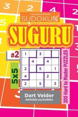 Sudoku Suguru - 200 Hard to Master Puzzles 5x5 (Volume 2) 1