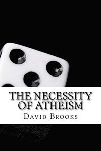 bokomslag The Necessity of Atheism