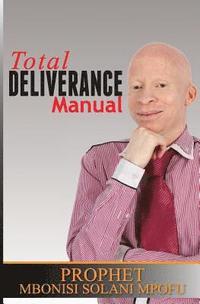 bokomslag Total Deliverance Manual