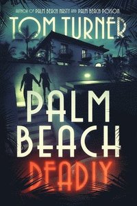 bokomslag Palm Beach Deadly