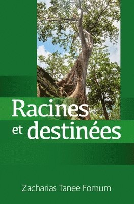 Racines et Destinees 1