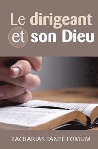bokomslag Le Dirigeant et Son Dieu