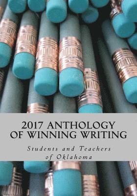 bokomslag 2017 Anthology of Winning Writing