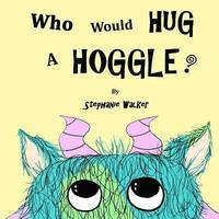 bokomslag Who Would Hug A Hoggle?