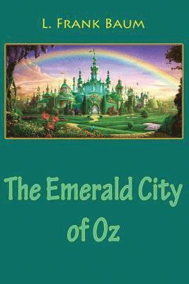 L. Frank Baum - The Emerald City of Oz, Häftad
