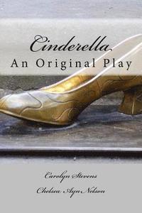 bokomslag Cinderella: An Original Play