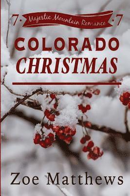 bokomslag Colorado Christmas (Majestic Mountain Romance, Book 7)