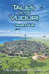 bokomslag Tales of the Vuduri: Year Four