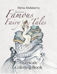 bokomslag Andersen's Famous Fairy Tales Grayscale Coloring Book