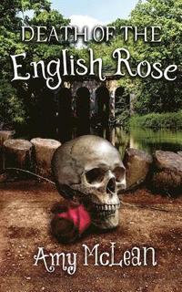 bokomslag Death of the English Rose