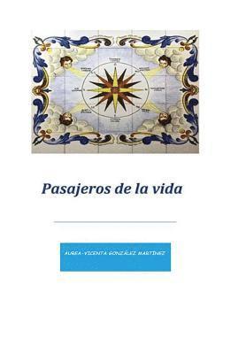 Pasajeros de la vida