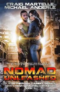 bokomslag Nomad Unleashed: A Kurtherian Gambit Series