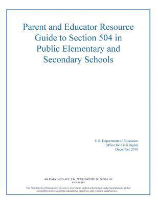 Parent and Educator Resource Guide to Section 504 in Public Elementary and Secon 1