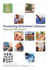 bokomslag Preventing Alzheimer's Disease: What Do We Know?