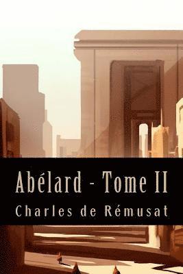 Abélard - Tome II (Philosophie) 1