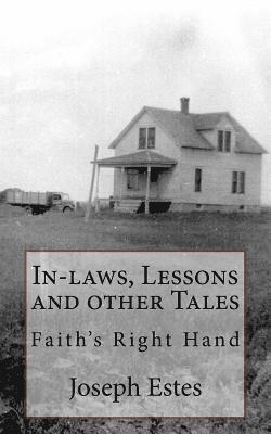 bokomslag In-laws, Lessons and other Tales: Faith's Right Hand