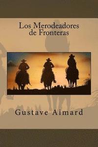 bokomslag Los Merodeadores de Fronteras