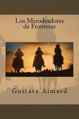 Los Merodeadores de Fronteras 1