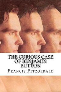 bokomslag Curious Case of Benjamin Button
