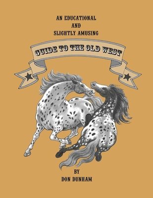 Guide to the Old West 1