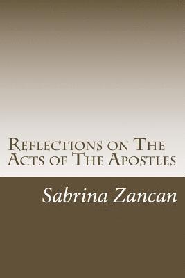 Reflections on The Acts of The Apostles 1