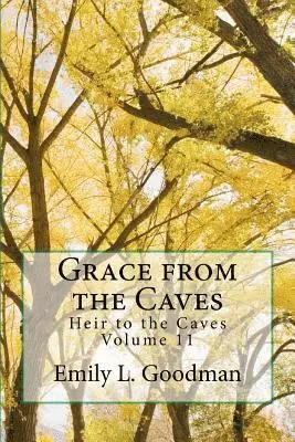 Emily L. Goodman - Grace from the Caves, Häftad. Tillgänglighet: Lägg i varukorg