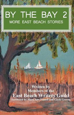 bokomslag By the Bay 2: More East Beach Stories