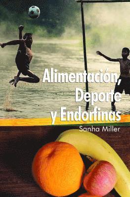 bokomslag Alimentacion, Deporte y Endorfinas