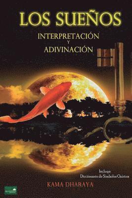 bokomslag Los Sueños: Interpretación y Adivinación