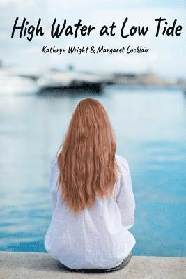 Margaret Locklair, Kathryn Wright - High Water at Low Tide, Häftad