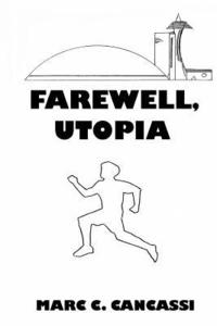 bokomslag Farewell, Utopia