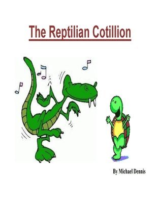 Michael Dennis - Reptilian Cotillion, Häftad
