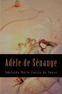 bokomslag Adela de Sénange
