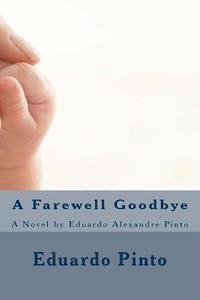 bokomslag A Farewell Goodbye