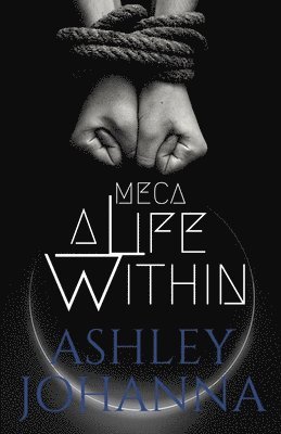 Meca: A Life Within 1