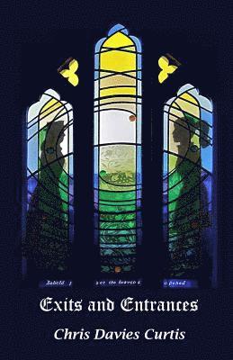 bokomslag Exits and Entrances: A Historical Novel