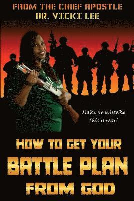 How to Get Your Battle Plan: From GOD 1