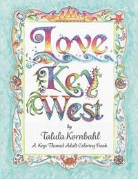 bokomslag Love Key West: A Keys Themed Adult Coloring Book