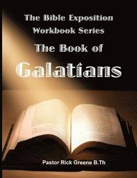 bokomslag The Bible Exposition Series: The Book of Galatians